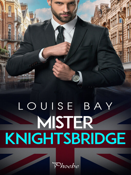 Title details for Mister Knightsbridge by Louise Bay - Wait list